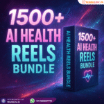 1500+ AI Health Reels Bundle