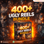 400+ Ugly Reels Bundle